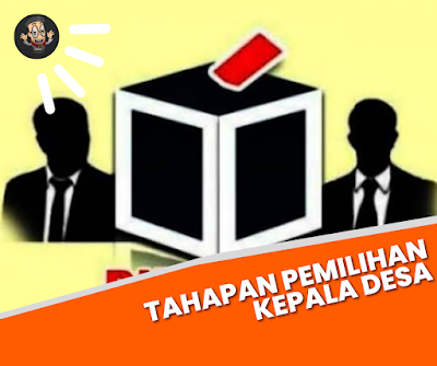 Tahapan Pemilihan Kepala Desa